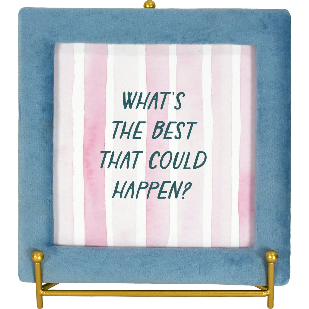 Beautiful "What's The Best That Could Happen?" Motivational Quote Velvet Blue Picture Frame on Gold Metal Easel – Square 7x7 Tabletop Inspirational Decor for Desk, Bedroom, Living Room